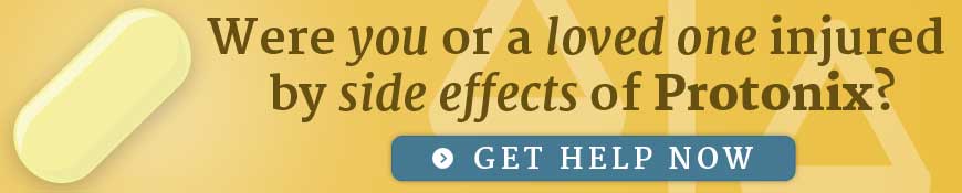 Were you or a loved one injured by side effects of Protonix? Get help now.